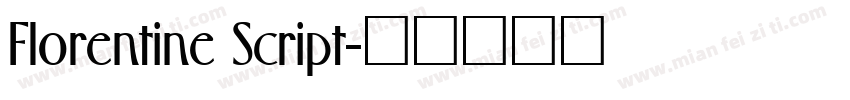 Florentine Script字体转换